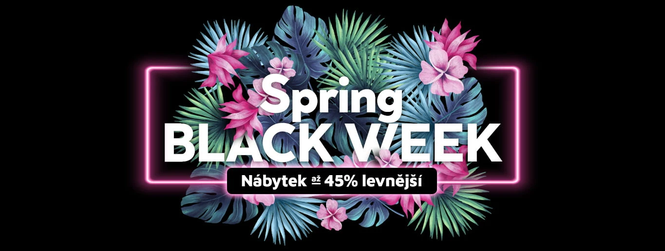 Spring Black Week Nábytek až o 45% levnější