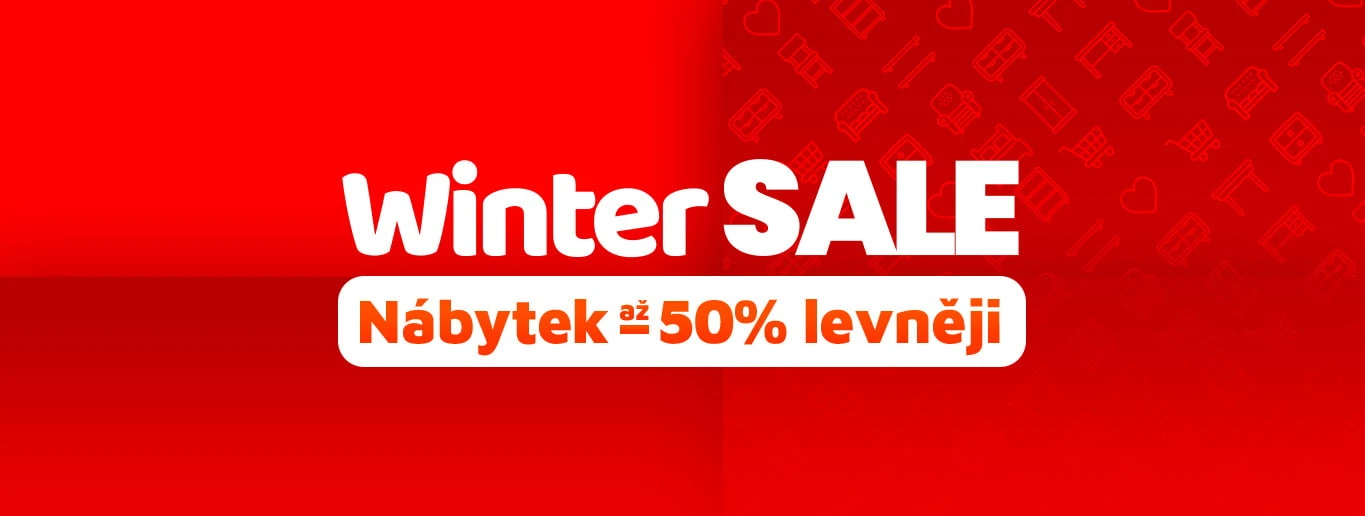 Winter SALE Nábytek až -50% levněji