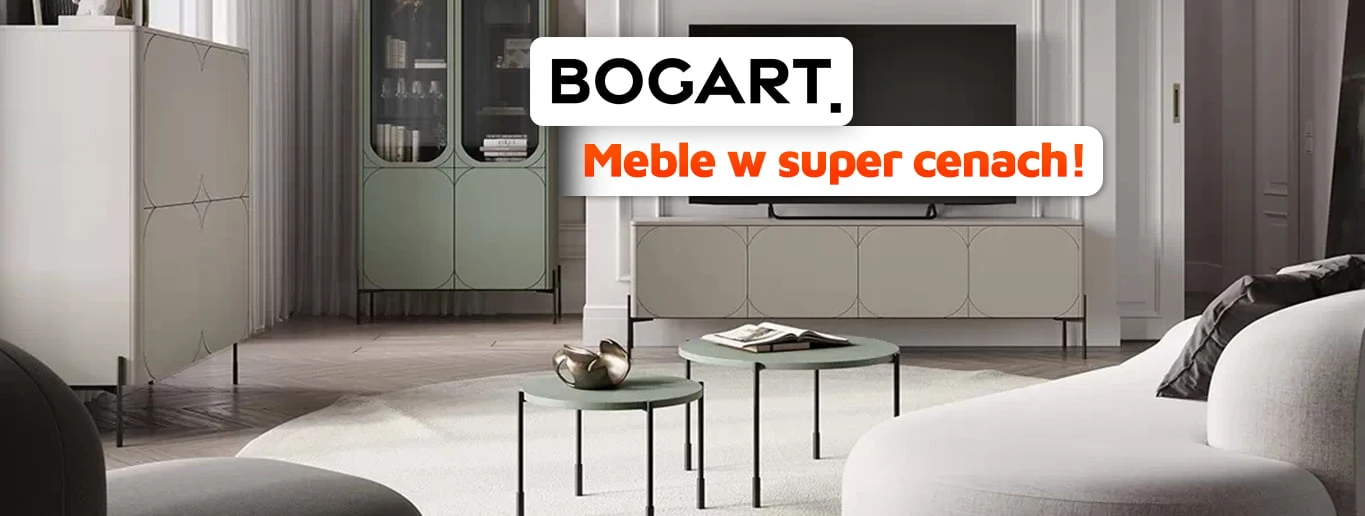 Meble Bogart w super cenach