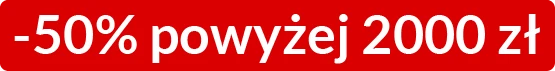 -50% powyżej 2000zł