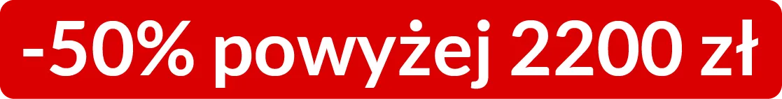 -50% powyżej 2200 zł