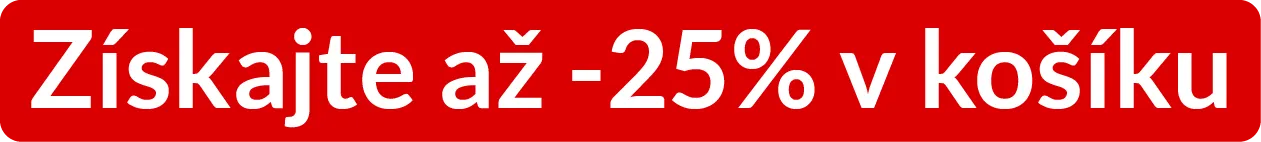 Ziskajte az -25% v kosiku