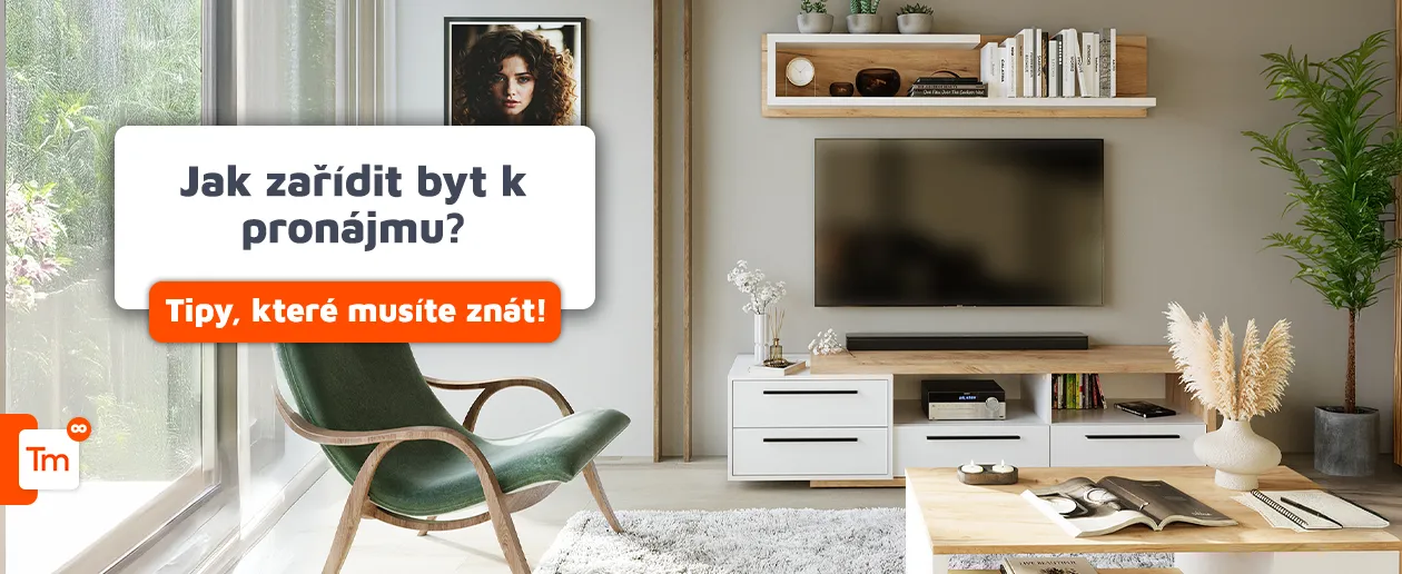 Jak zařídit byt k pronájmu? 10 rad, které musíte znát