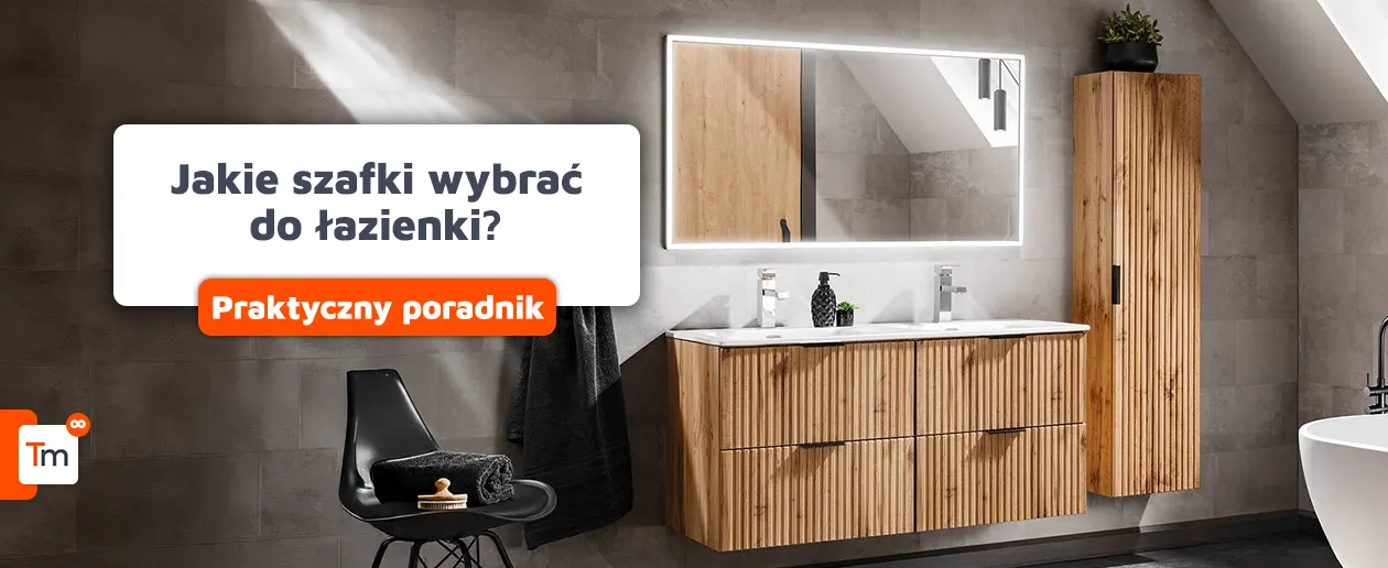 Jakie szafki wybrać do łazienki? Praktyczny poradnik