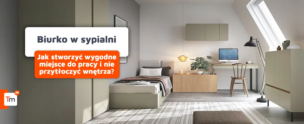 Biurko w sypialni - jakie wybrać, żeby nie przytłoczyć wnętrza?
