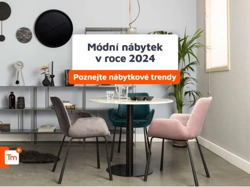 Módní nábytek v roce 2024 – poznejte nejnovější nábytkové trendy!