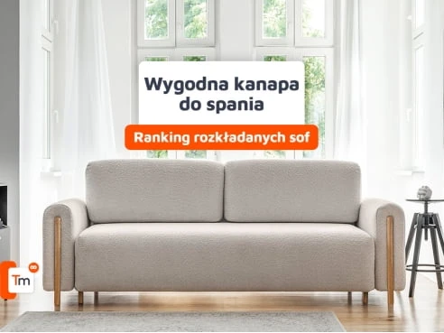 Wygodna kanapa do spania – ranking kanap wypoczynkowych