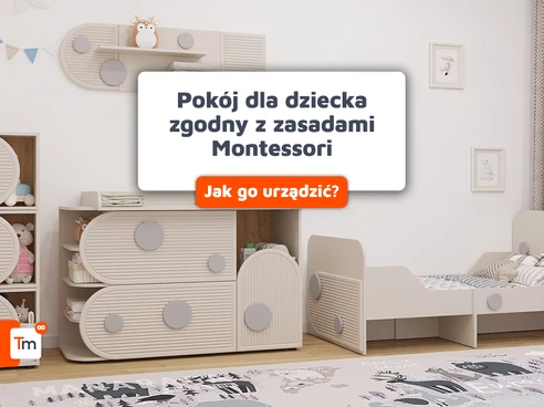 Pokój Montessori krok po kroku - czyli jak urządzić pokój dla dziecka zgodnie z zasadami Montessori?