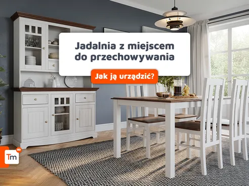 Jak urządzić jadalnię z miejscem do przechowywania? Komody, witryny, bufety