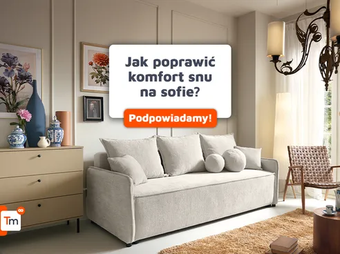 Jak poprawić komfort snu na sofie?