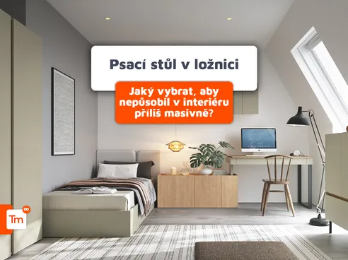 Psací stůl v ložnici – jaký vybrat, aby nepůsobil v interiéru příliš těžce?